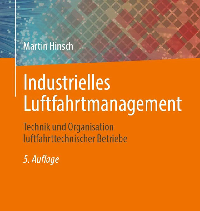 Ab sofort im Buchhandel: Neue Auflage – Industrielles Luftfahrtmanagement.
