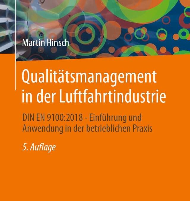 Qualitätsmangement in der Luftfahrtindustrie: EN 9100 Fachbuch – 5. Aufl.